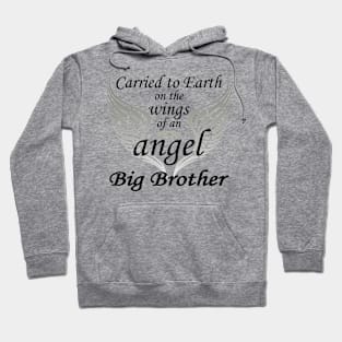 Carried To Earth On The Wings Of An Angel, Big Brother Hoodie